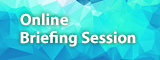 Online Briefing Session
